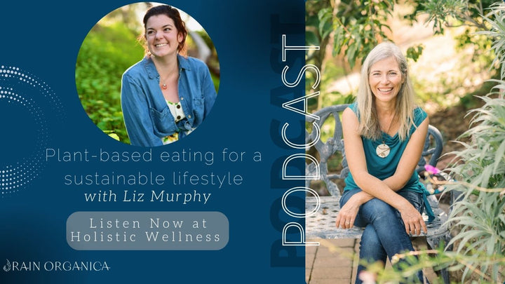 Going vegan for sustainable living with Liz Murphy